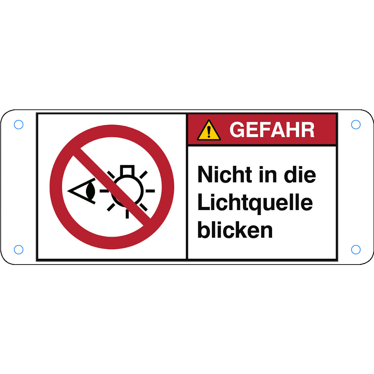 ISO-Sicherheitsschild - Nicht in die Lichtquelle blicken