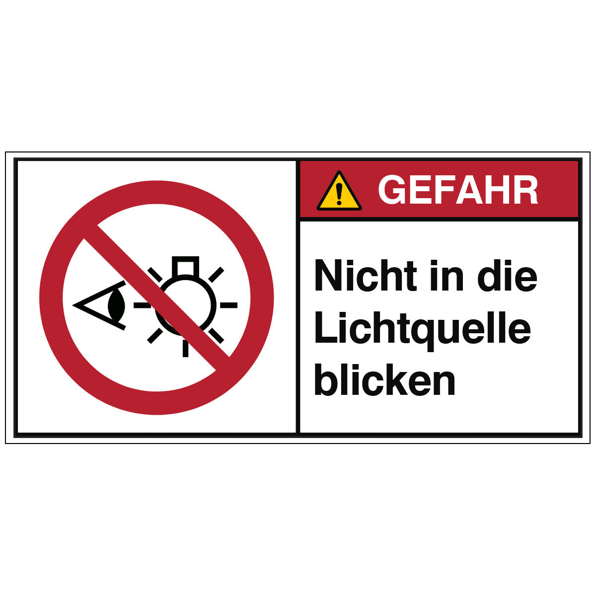 ISO-Sicherheitsschild - Nicht in die Lichtquelle blicken