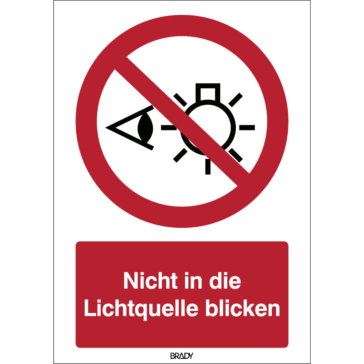 ISO-Sicherheitsschild - Nicht in die Lichtquelle blicken