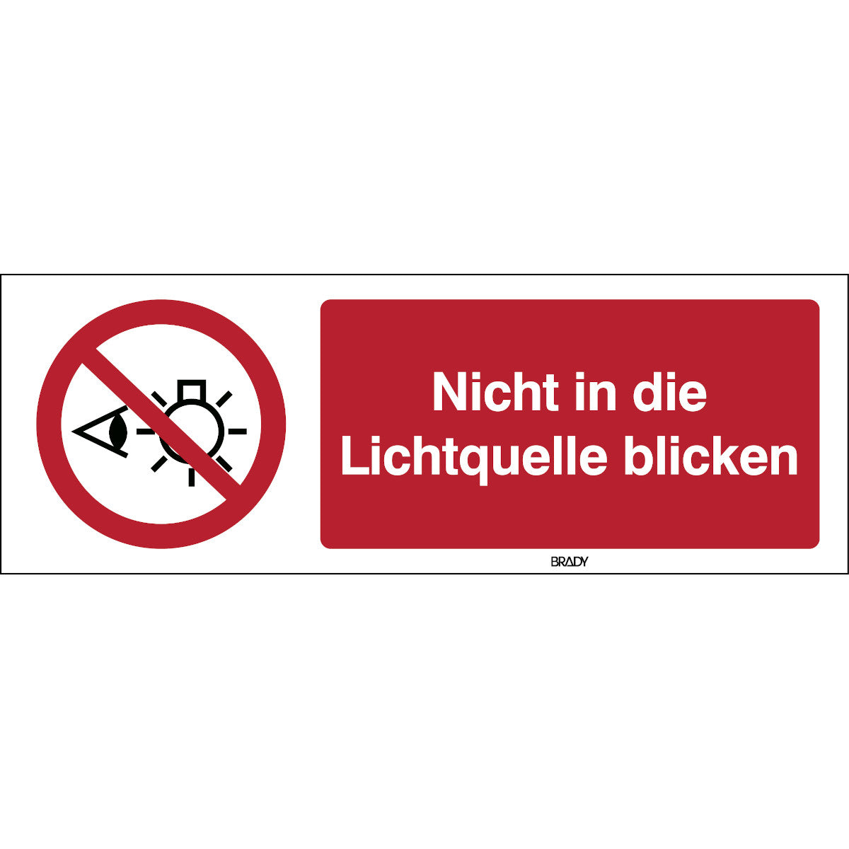 ISO-Sicherheitsschild - Nicht in die Lichtquelle blicken