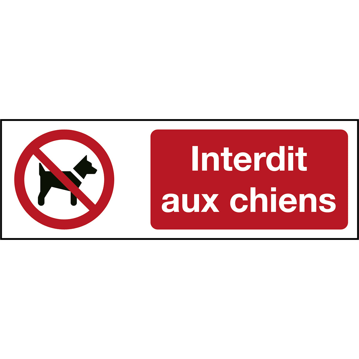 Signalisation ISO 7010 - Interdit aux chiens (produit francophone)