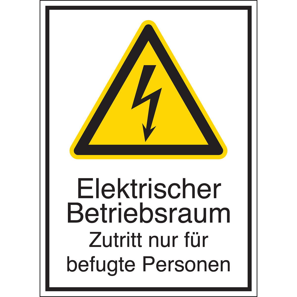 Warning signs for electrical equipment - Electrical operating room access only for authorized persons