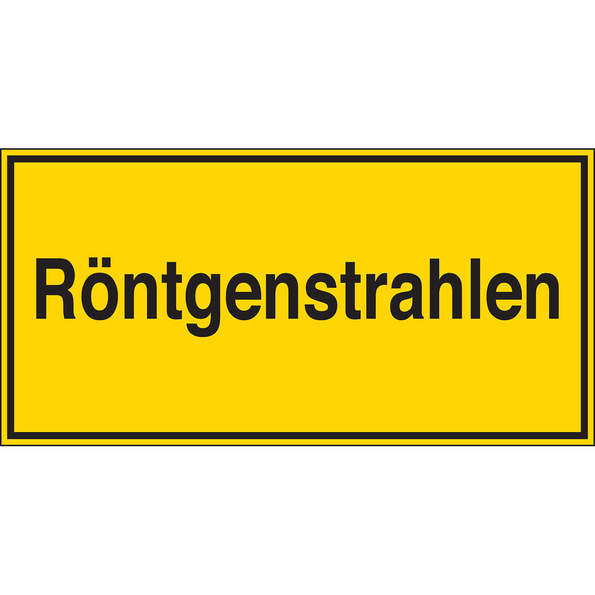 Zusatzschilder - Röntgenstrahlen