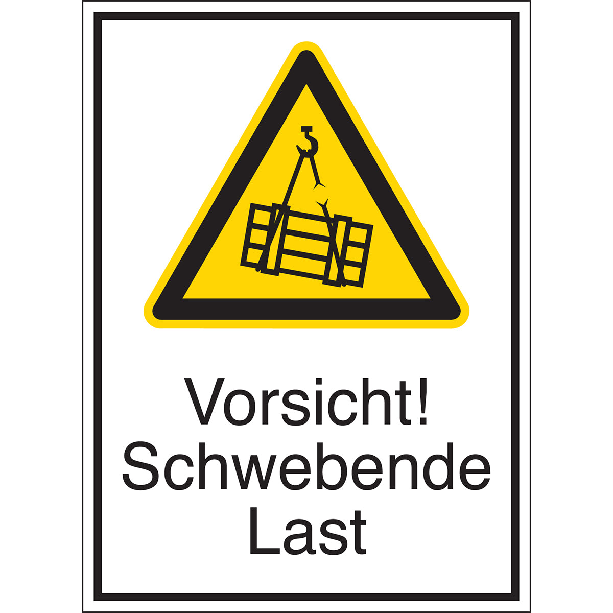 Warnschilder - Vorsicht! Schwebende Last