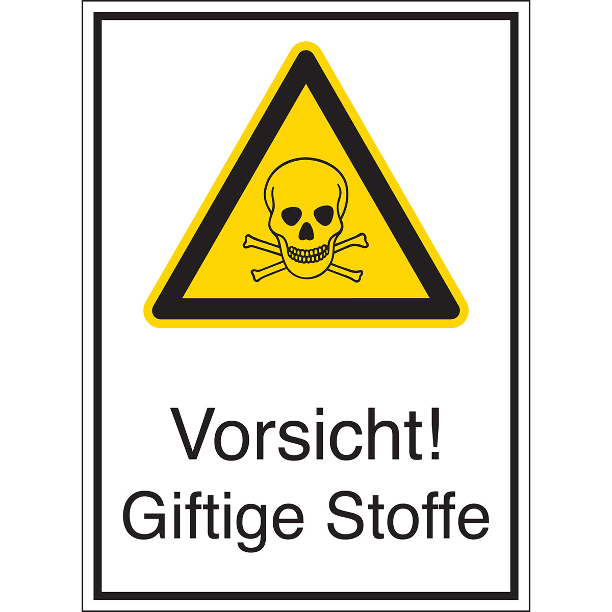 Warnschilder - Vorsicht! Giftige Stoffe