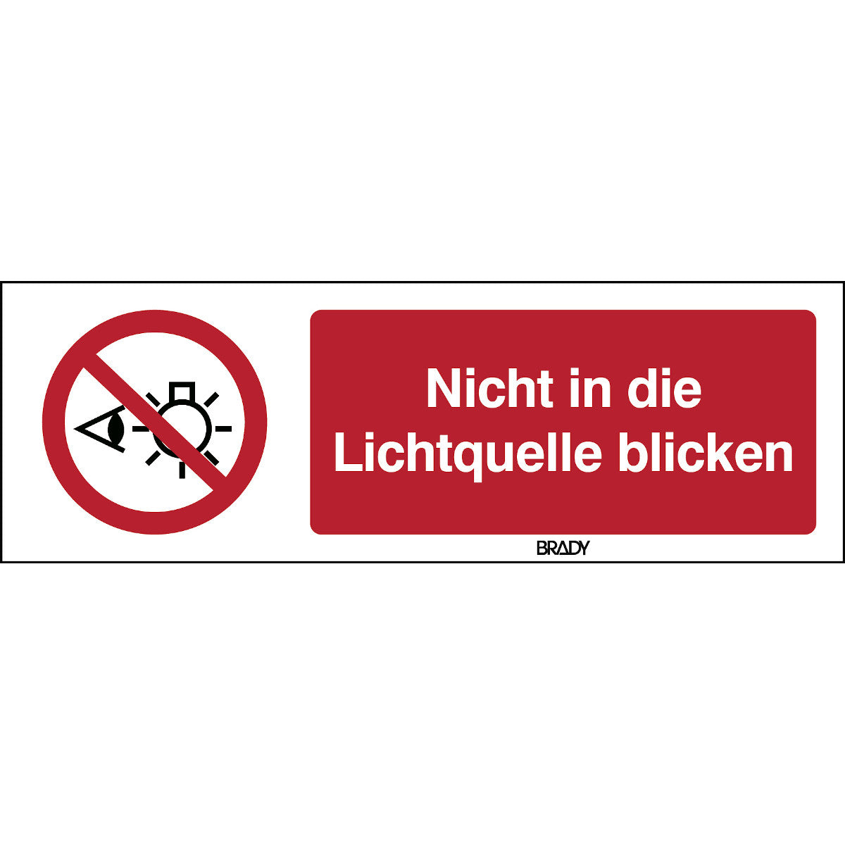 ISO-Sicherheitsschild - Nicht in die Lichtquelle blicken
