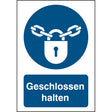 ISO Sicherheitskennzeichnung - Verschlossen halten