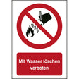 ISO Sicherheitskennzeichnung - Mit Wasser löschen verboten