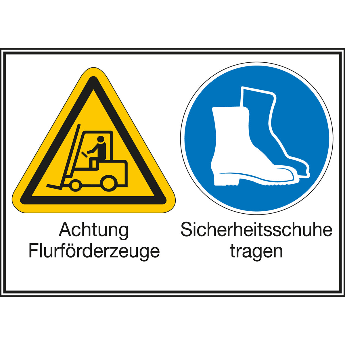 Mehrsymbol-Schilder - Achtung Flurförderzeuge / Sicherheitsschuhe tragen